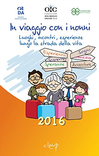 Libro - In viaggio con i nonni. Luoghi, incontri, esperienze lungo l