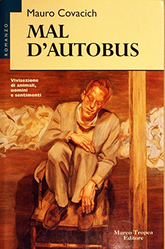 Libro - Mal d'autobus - Covacich, Mauro