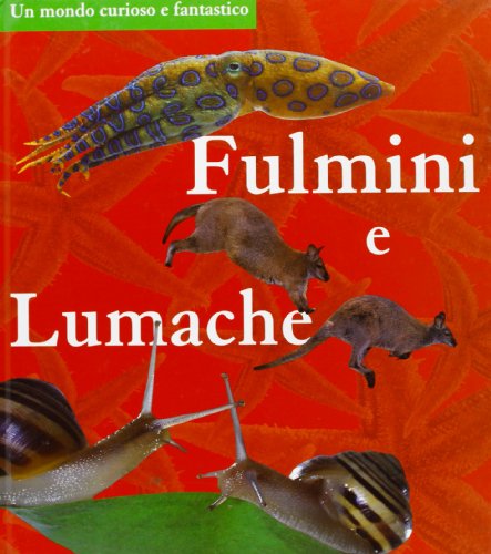 Libro - Fulmini e lumache