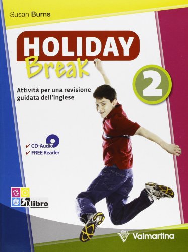 Libro - HOLIDAY BREAK 2+CD+LETT.: Vol. 2 - BURNS