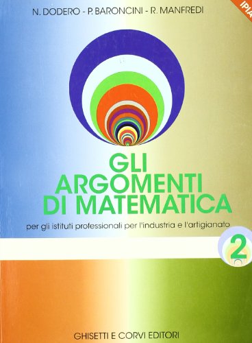 Book - The topics of mathematics. For professional institutes - BARONCINI