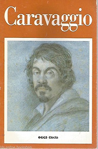 Libro - CARAVAGGIO - OGGI-ELECTA - AA VV