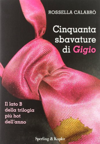 Book - Fifty Smudges of Gigio - Calabrò, Rossella