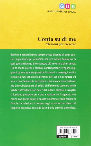 Libro - Conta su di me. Relazioni per crescere - Oliverio Ferraris, Anna