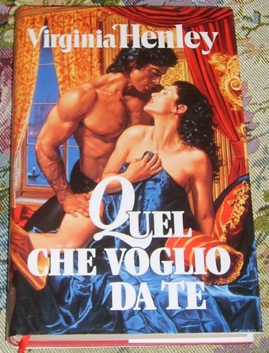 Libro - Quel che voglio da te - Henley Virginia