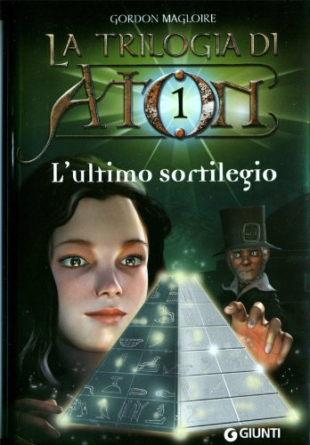 Libro - L'ultimo sortilegio: Vol. 1 - Gordon Magloire