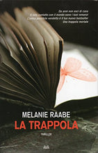Carica l&#39;immagine nel visualizzatore di Gallery, Libro - La trappola - Melanie Raabe