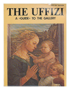 Libro - The Uffizi : a guide to the gallery / Umberto Fortis