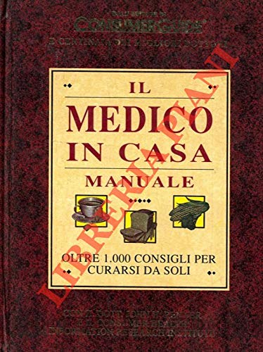 Libro - Il medico in casa. Manuale. - RENNER John H. -