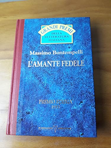 Libro - M.Bontempelli: L'Amante Fedele Ed. Mondadori/DeAgostini A31