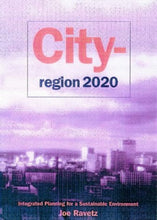 Carica l&#39;immagine nel visualizzatore di Gallery, Libro - City-Region 2020: Integrated Planning for a Sustaina - Ravetz, Joe