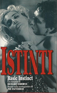 Libro - Istinti basic instict 1993 Edizione club - Richard Osborne