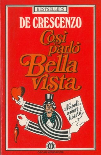 Libro - Così parlo' Bellavista. Napoli, amore e liberta'.