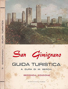 Libro - San Gimignano. Guida turistica. - a cura di M. Serchi