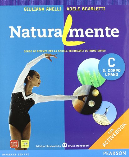 Libro - Naturalmente. Vol. A-B-C.-D Con espansione online. P - Anelli, Giuliana