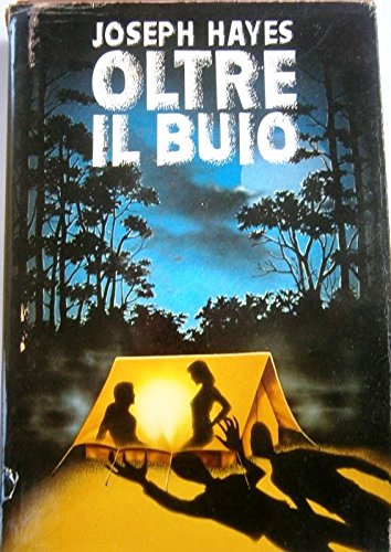 Libro - Oltre il buio - Joseph Hayes