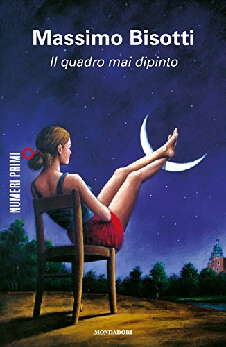 Libro - Il quadro mai dipinto - Bisotti, Massimo