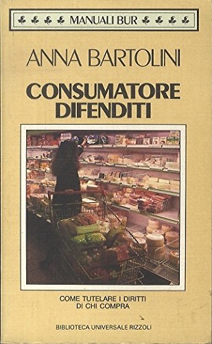 Book - Consumer defend yourself. - ANNA BARTOLINI