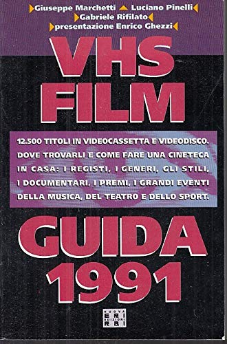 Book - LZ- VHS FILM GUIDE 1991 -- NEW EDITION ERI RAI -- - AA.VV.