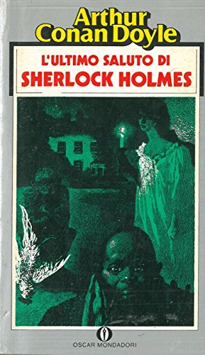 Libro - L'ultimo saluto di Sherlock Holmes - Arthur Conan Doyle