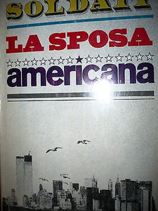 Libro - Mario Soldati: La sposa americana Ed. Arnoldo Mondadori A28