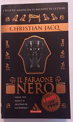 Libro - IL FARAONE NERO - Christian Jacq