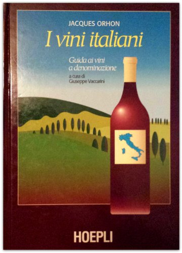 Libro - I vini italiani - Orhon, Jacques