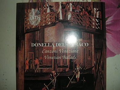 CD - DONELLA DEL MONACO CANZONI VENEZIANE VENETIAN BALLADS