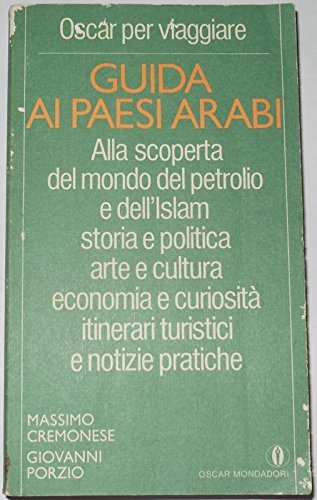 Libro - Guida ai paesi arabi - Massimo Cremonese - Giovanni Porzio