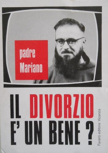 Book - IS DIVORCE A GOOD ? - Father Mariano