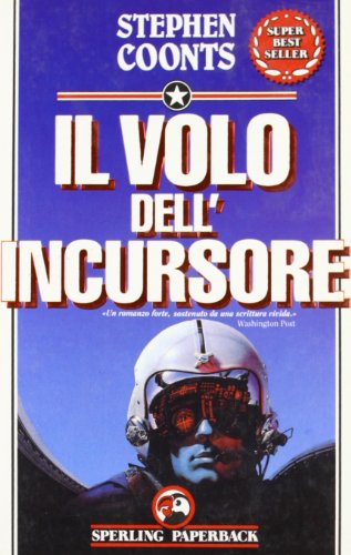 Libro - Il volo dell'incursore - Coonts, Stephen