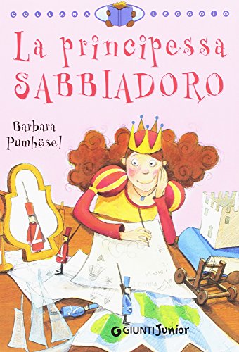 Libro - La principessa Sabbiadoro. Ediz. illustrata - Pumhösel, Barbara