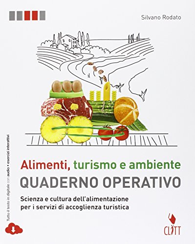 Libro - Alimenti, turismo e ambiente. Scienza e cultura dell - Rodato, Silvano