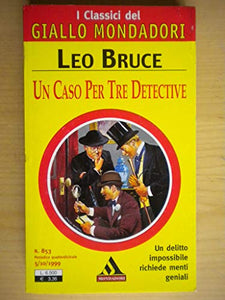 Book - A case for three detectives - Bruce Leo