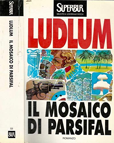 Libro - Il mosaico di parsifal. - Robert Ludlum