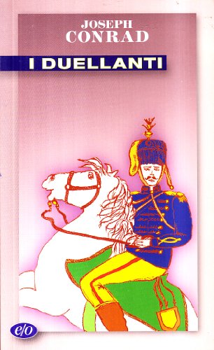 Book - The Duellists - Conrad, Joseph