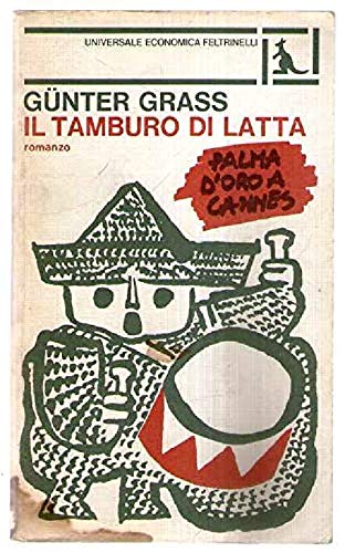 Libro - IL TAMBURO DI LATTA ("Die Blechtrommel"). Romanzo - GRASS Günther