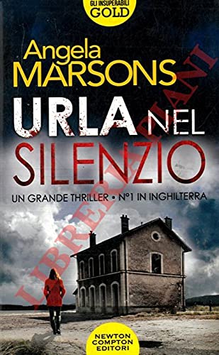 Libro - Urla nel silenzio. - MARSONS Angela -