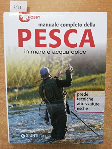 Libro - Manuale completo della pesca in mare e acqua dolce - Ferran, Nico