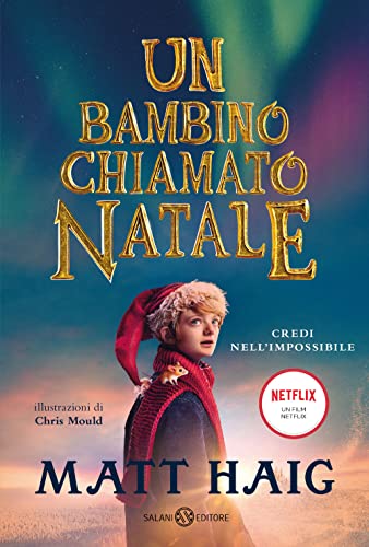 Libro - Un bambino chiamato Natale. Nuova edizione in occasi - Haig, Matt