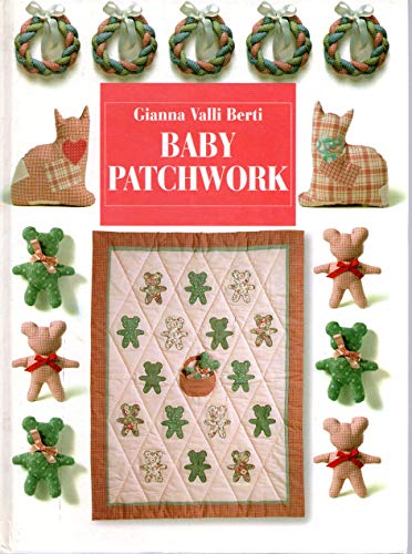 Book - Baby Patchwork Euroclub 1 edition 1997 - Gianna Valli Berti