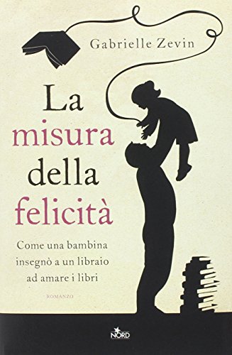 Libro - La misura della felicità - Zevin, Gabrielle