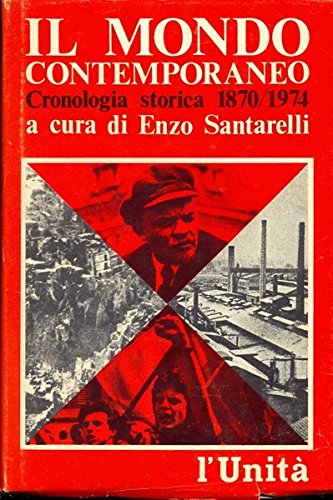 Book - The contemporary world historical chronology 1870-1974 - Santarelli, Enzo