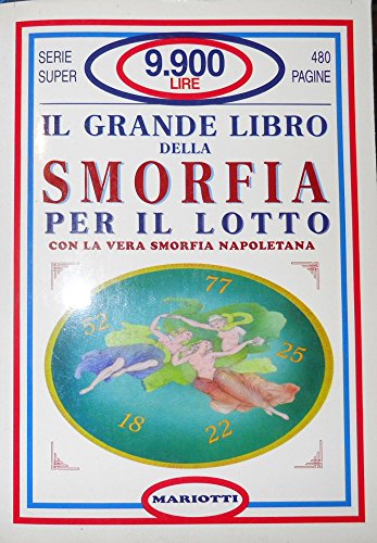 Book - THE BIG BOOK OF GRIMAC FOR THE LOTTO WITH THE REAL NAPOLETAN GRIMAC