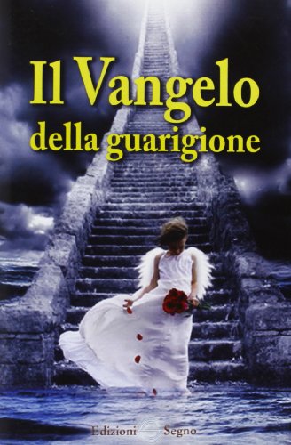 Libro - Il vangelo della guarigione