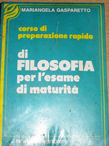 Libro - corso di preparazione rapida di filosofia per l'esame di mat