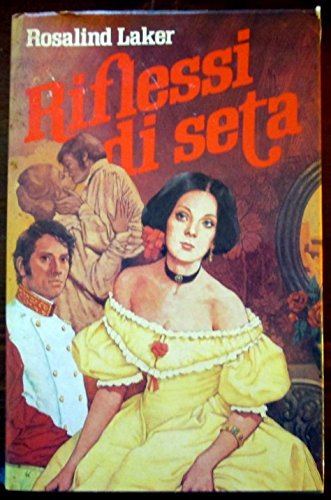 Libro - Riflessi di seta - Rosalind Laker