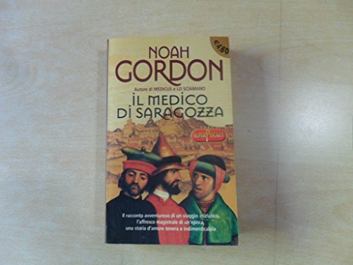 Libro - Il medico di Saragozza - Gordon, Noah