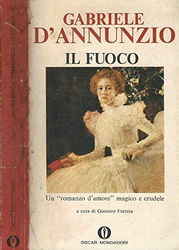 Book - Fire. A magical and cruel "romance". Gabriele D'Annunzio