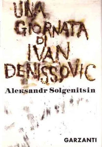 Libro - UNA GIORNATA DI IVAN DENISSOVIC - SOLGENITSIN ALEKSANDE